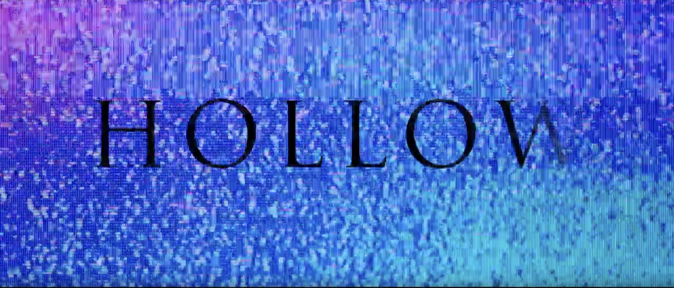 Hollow — play trailer